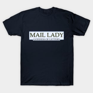 Mail Lady Goddess of Letters T-Shirt